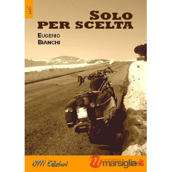 Solo per scelta
