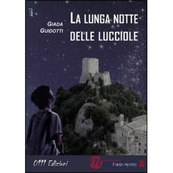 Lunga notte delle lucciole (La)