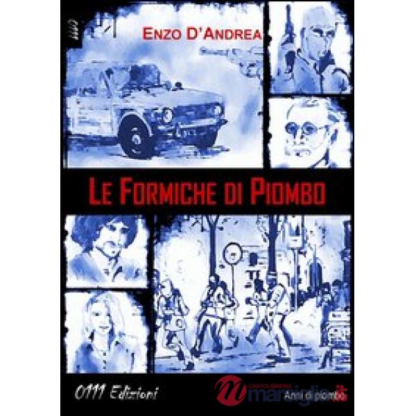 Formiche di piombo (Le)