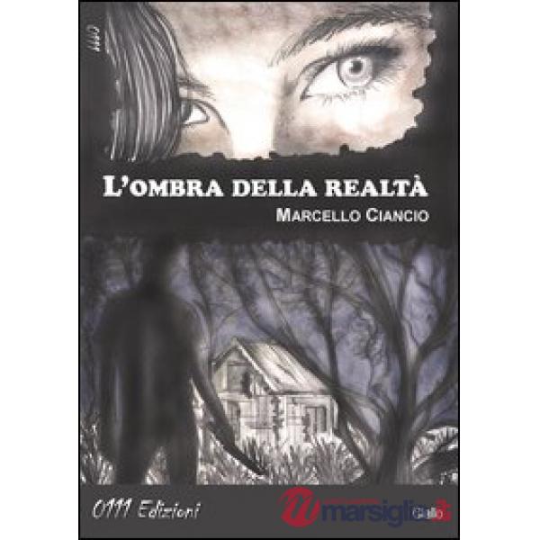 Ombra della realtà (L')