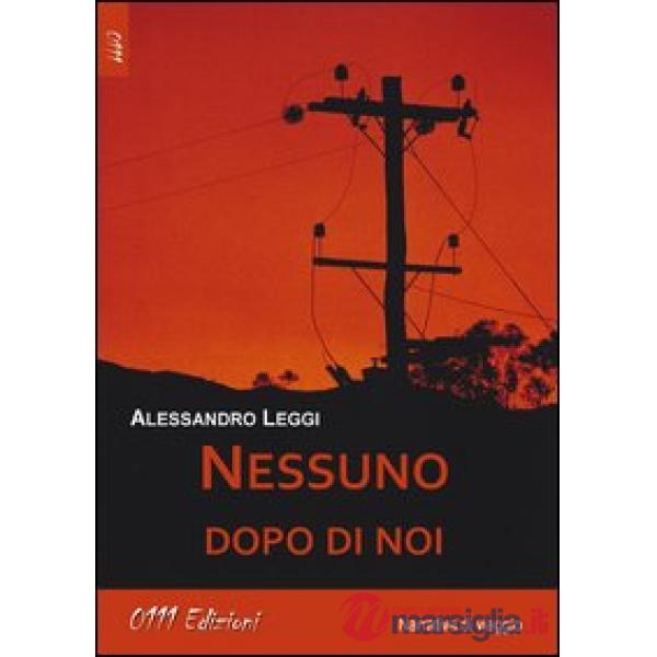Nessuno dopo di noi