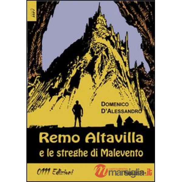 Remo Altavilla e le streghe di Malevento