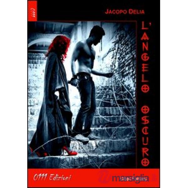 Angelo oscuro (L')