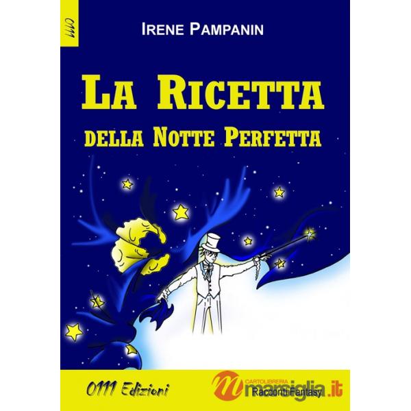 Ricetta della notte perfetta (La)
