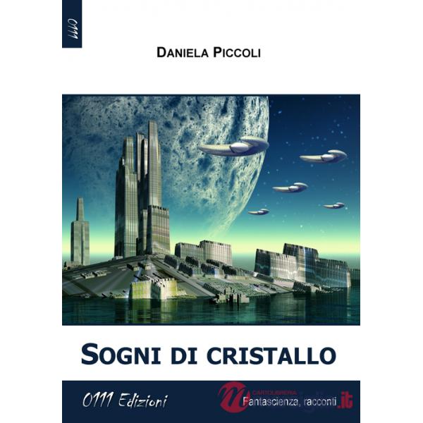 Sogni di cristallo