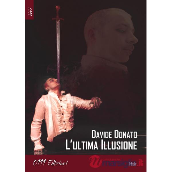 Ultima illusione (L')