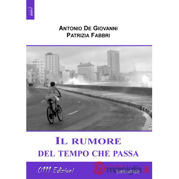 Rumore del tempo che passa (Il)