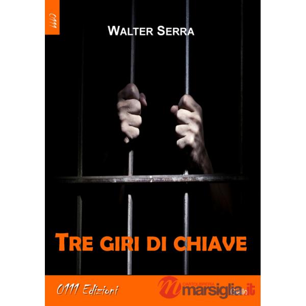Tre giri di chiave