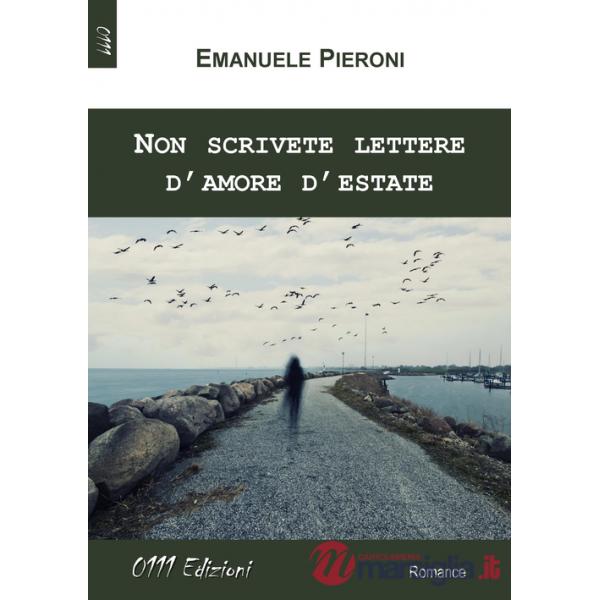 Non scrivete lettere d'amore d'estate