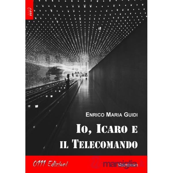 Io, Icaro e il telecomando