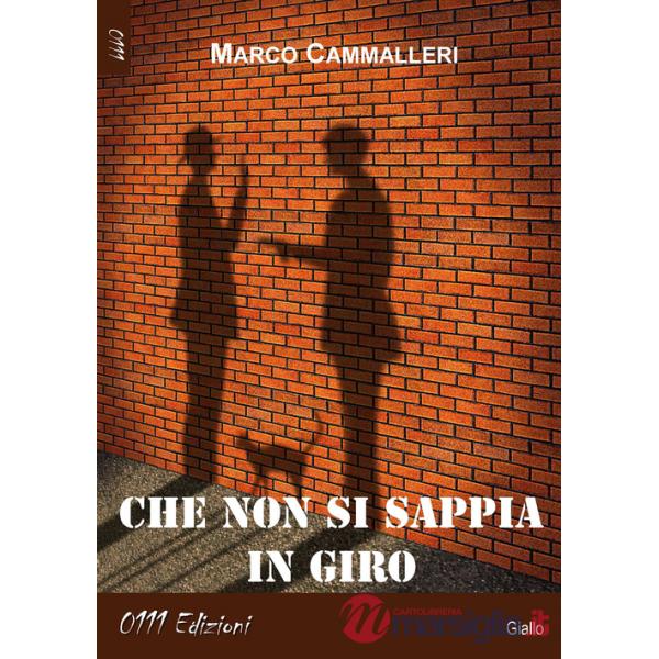 Che non si sappia in giro