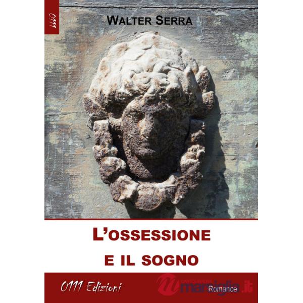 Ossessione e il sogno (L')