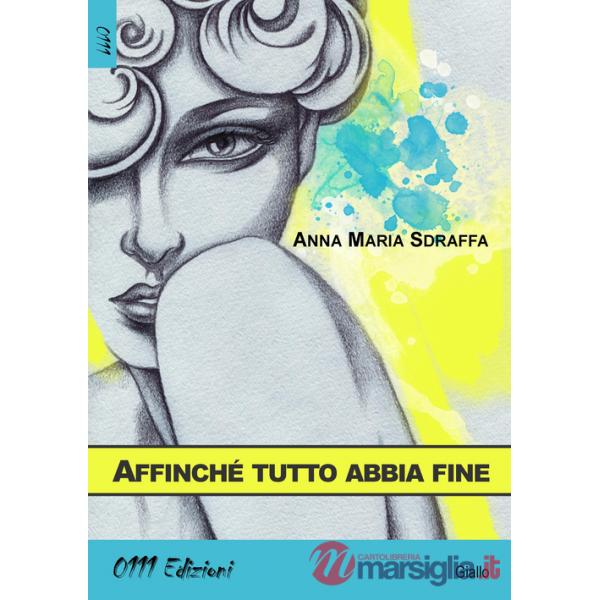 Affinché tutto abbia fine