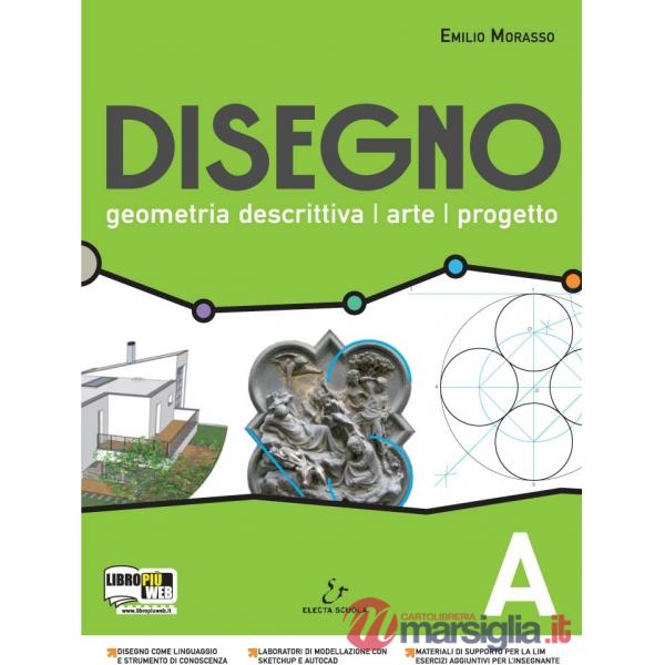DISEGNO BIENNIO LICEI TOMO A