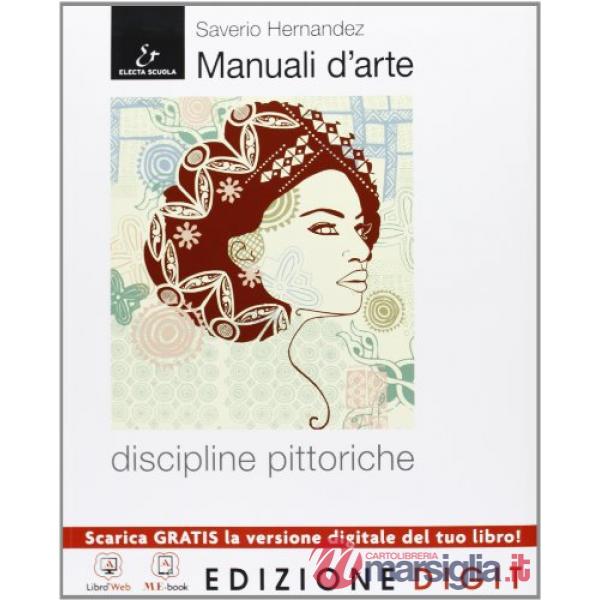 MANUALI D'ARTE 2 BIENNIO DISCIPLINE PITTORICHE