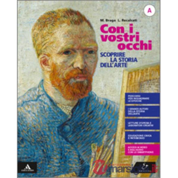 CON I VOSTRI OCCHI VOL. A STORIA DELL'ARTE