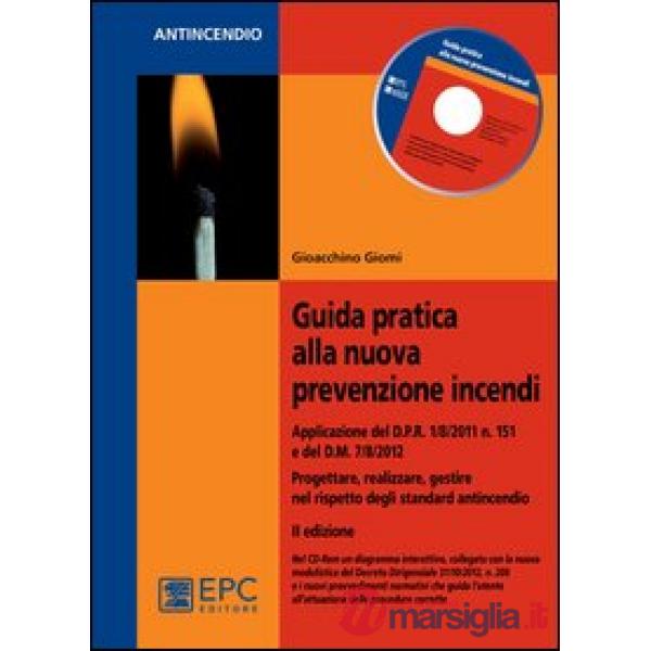 Guida partica alla nuova prevenzione incendi
