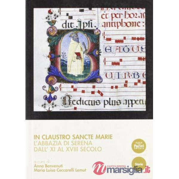 In claustro sancte Marie. L'abbazia di Serena dal XI al XVIII secolo