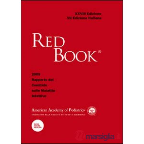 Red Book 2009. 28º rapporto del Comitato sulle malattie infettive