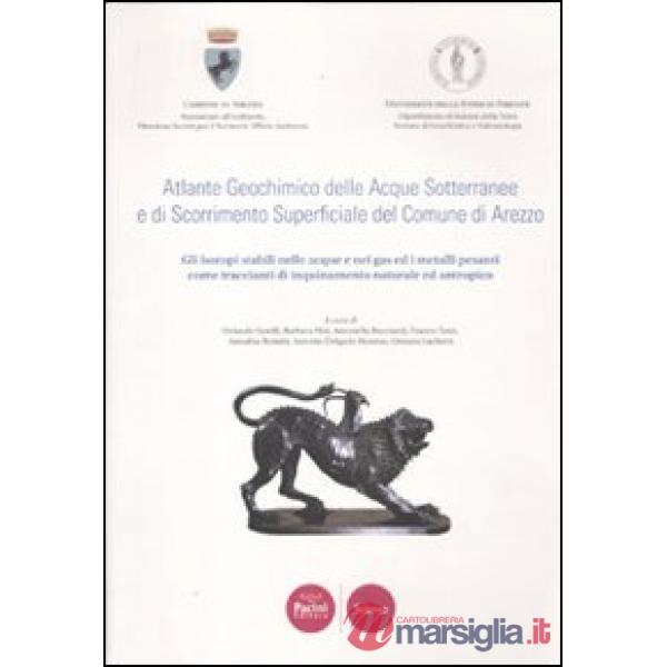 Atlante geochimico delle acque sotterranee e di scorrimento superficiale del comune di Arezzo. Gli isotopi stabili nelle acque e