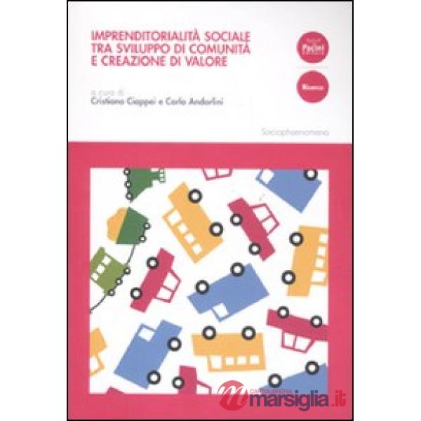 Imprenditorialità sociale tra sviluppo di comunità e creazione di valore