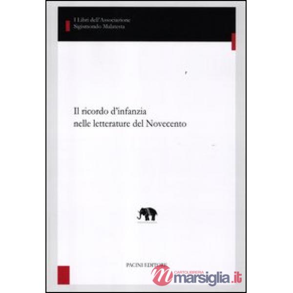 Ricordo d'infanzia nelle letterature del Novecento (Il)