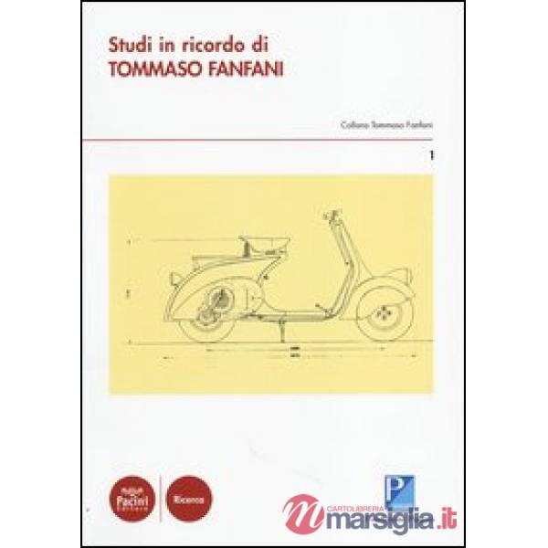 Studi in ricordo di Tommaso Fanfani