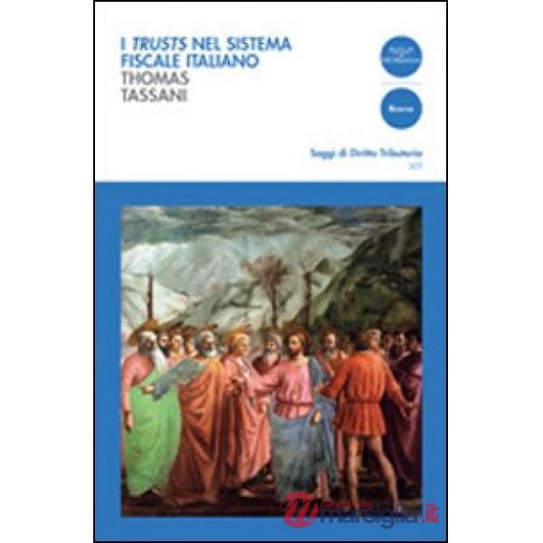 Trusts nel sistema fiscale italiano (I)