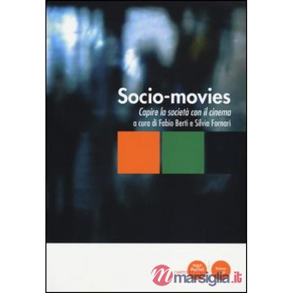 Socio-movies. Capire la società con il cinema