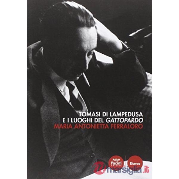 Tomasi di Lampedusa e i luoghi del Gattopardo