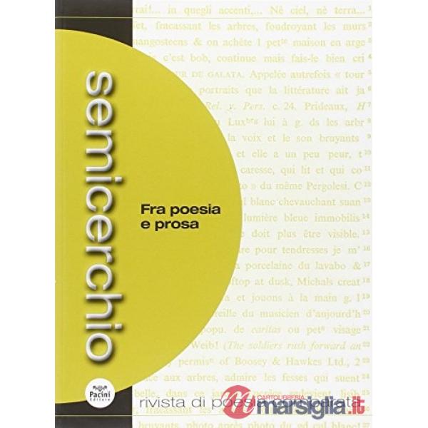 Semicerchio (2014). Vol. 1: Fra poesia e prosa