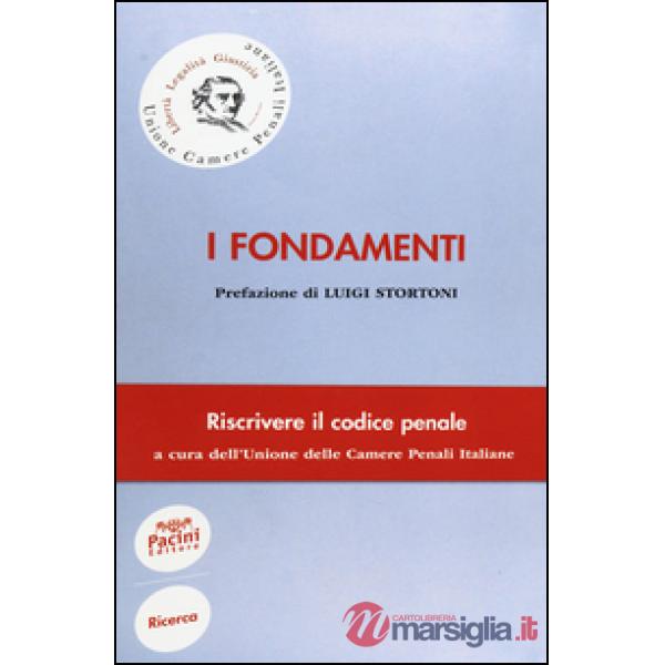 Fondamenti. Riscrivere il codice penale (I)