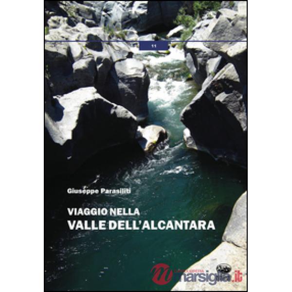 Viaggio nella valle dell'Alcantara