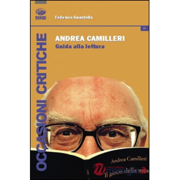 Andrea Camilleri. Guida alla lettura
