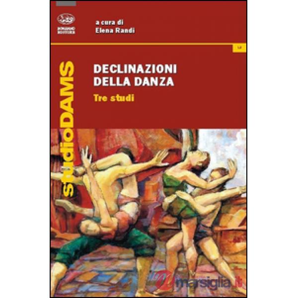 Declinazioni della danza. Tre studi