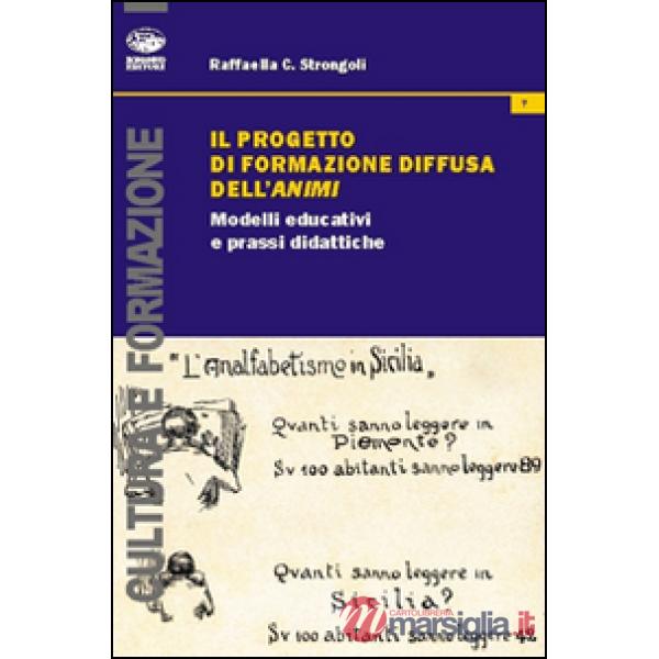Progetto di formazione diffusa dell'ANIMI. Modelli educativi e prassi didattiche (Il)