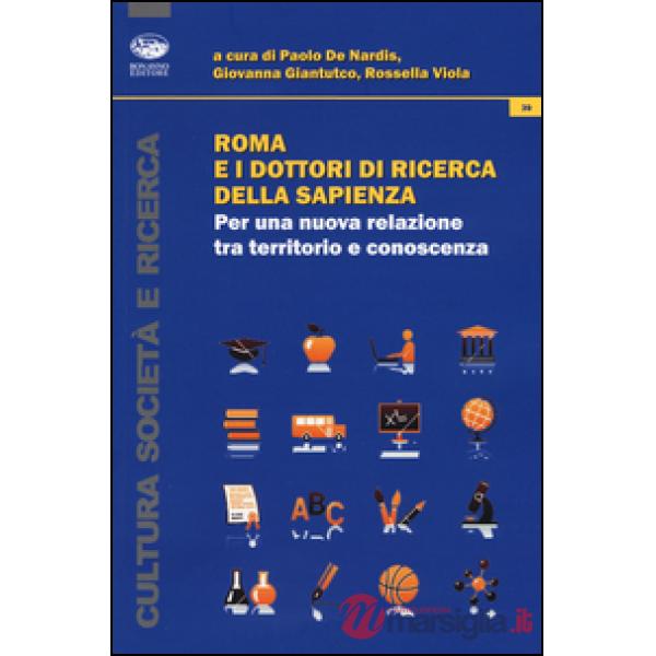 Roma e i dottori di ricerca della Sapienza. Per una nuova relazione tra territor