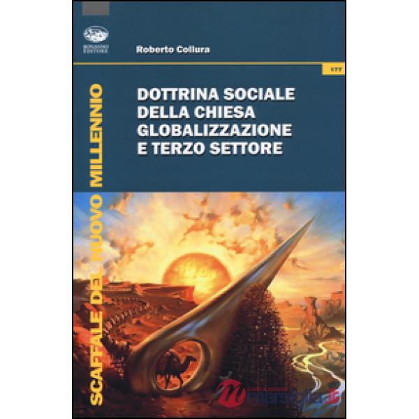 Dottrina sociale della Chiesa, globalizzazione e terzo settore