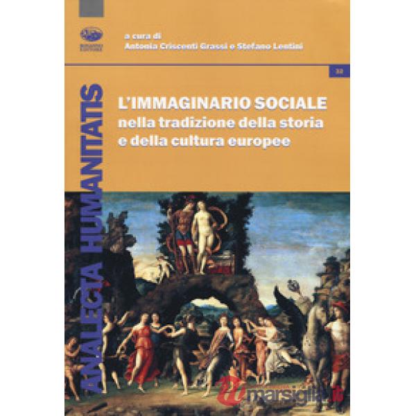 Immaginario sociale nella tradizione della storia e della cultura europea (L')
