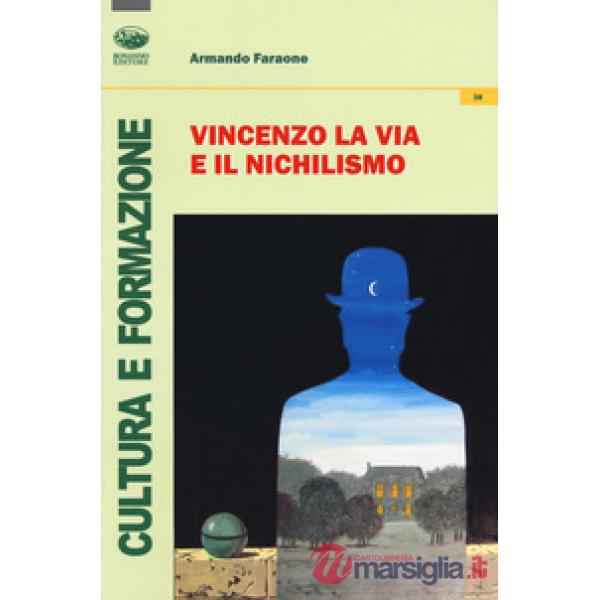 Vincenzo La Via e il nichilismo