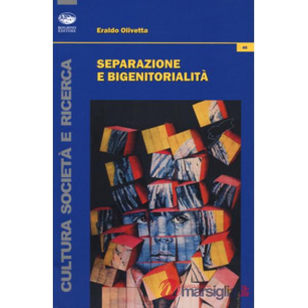 Separazione e bigenitorialità