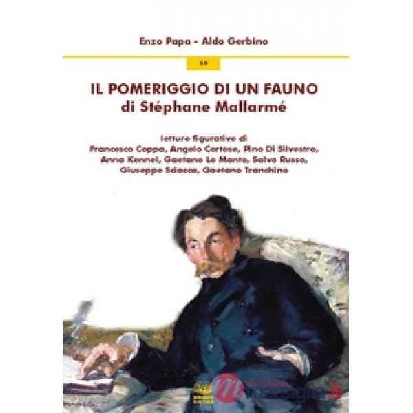 Pomeriggio di un fauno di Stéphane Mallarmé (Il)