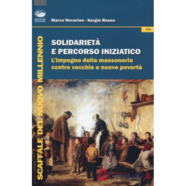 Solidarietà e percorso iniziatico. L'impegno della massoneria contro vecchie e nuove povertà