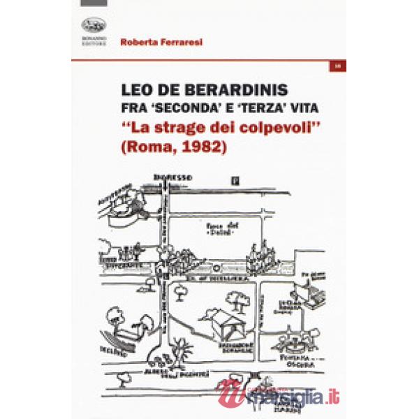 Leo De Berardinis fra seconda e terza vita. «La strage dei colpevoli» (Roma, 198
