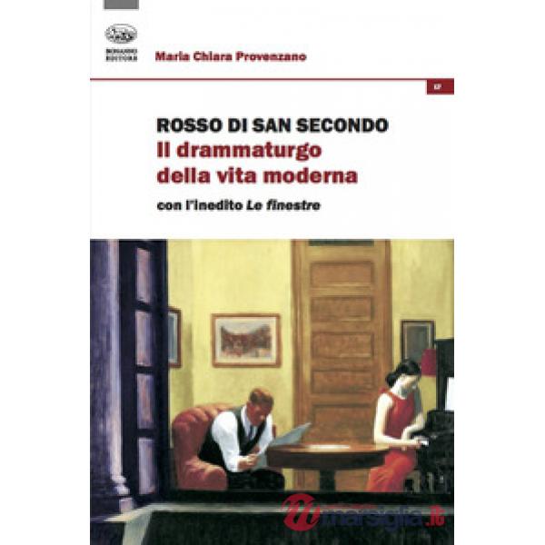 Rosso di San Secondo. Il drammaturgo della vita moderna