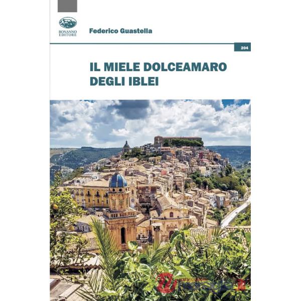 Miele dolceamaro degli Iblei (Il)