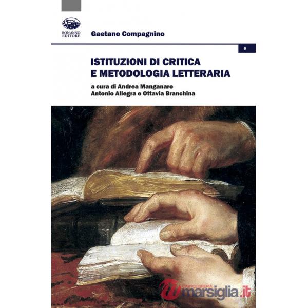 Istituzioni di critica e metodologia letteraria