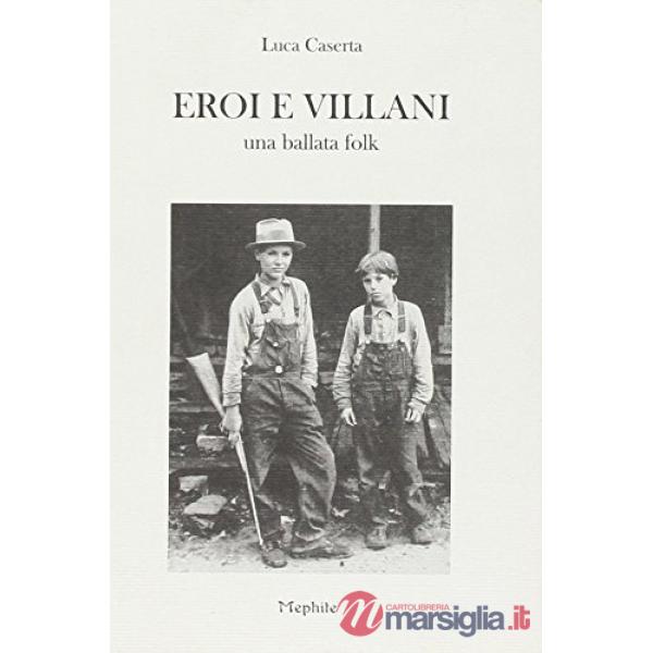Eroi e villani