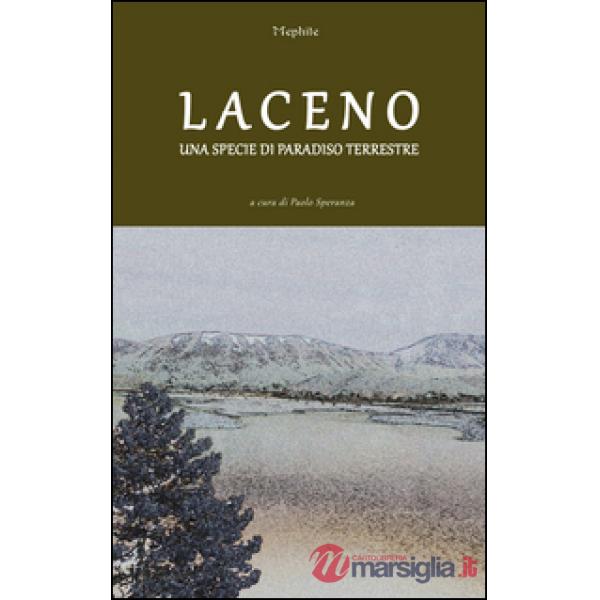 Laceno. Una specie di paradiso terrestre