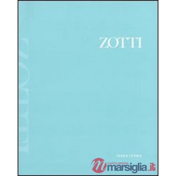 Zotti. Opere 1953-2006. Ediz. italiana e inglese